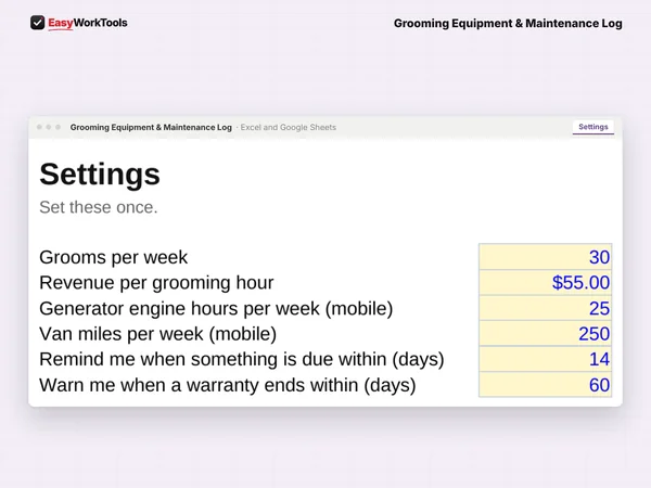 Grooming Equipment & Maintenance Log Settings tab in Excel and Google Sheets. Settings for your groom count and the revenue you lose for every hour of downtime.